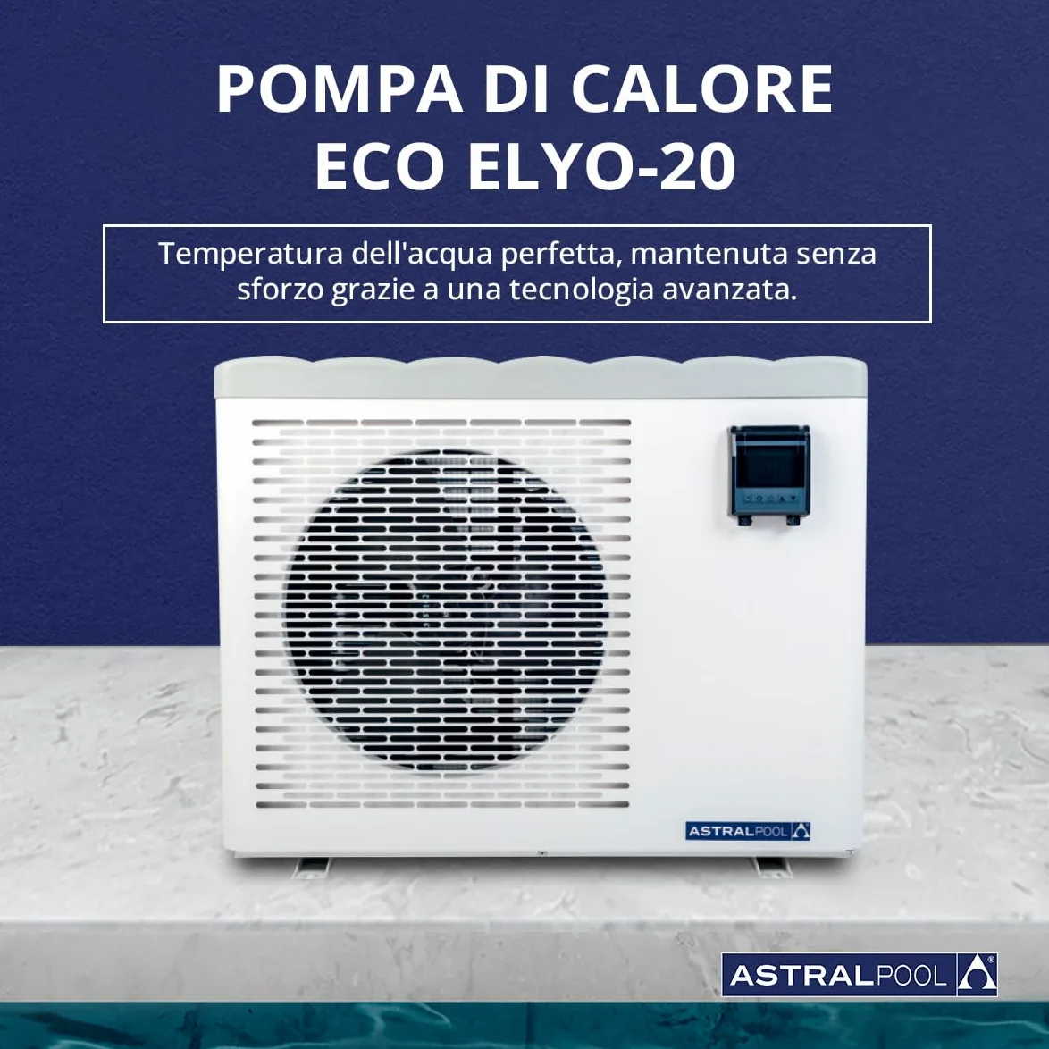 Eco Elyo-20 76662 Pompa di calore per piscina - Riscaldatore per piscina - Temperatura dell'acqua ideale - 6 livelli di potenza - Riscaldamento silenzioso e risparmio energetico - 15 kW - Astralpool