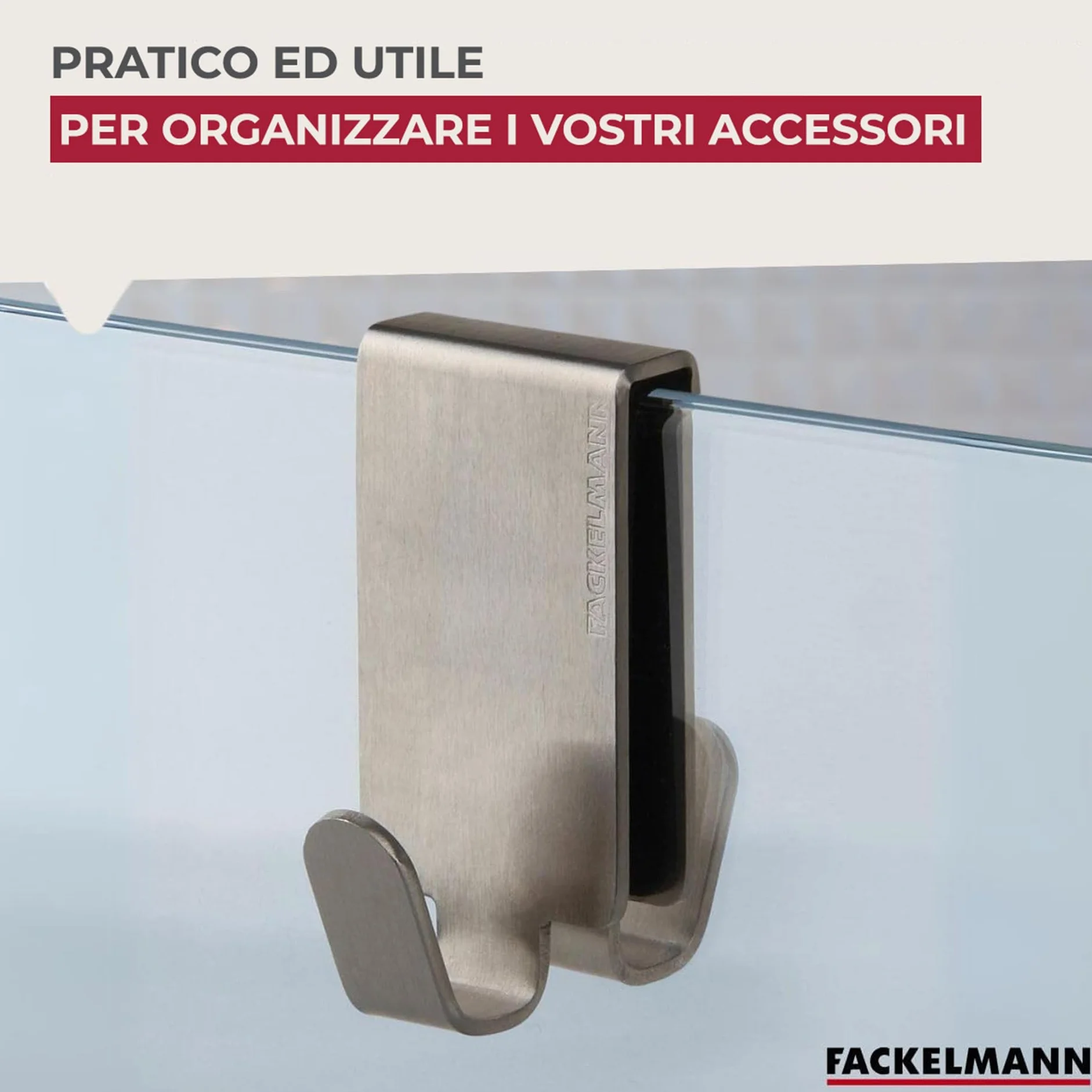 Fackelmann Gancio doppio per box doccia, appendi accappatoio, materiale in acciaio inox, dotato di feltrino interno antigraffio, adatto ai box doccia con spessore standard, dimensioni 7,6 x 6,7 cm